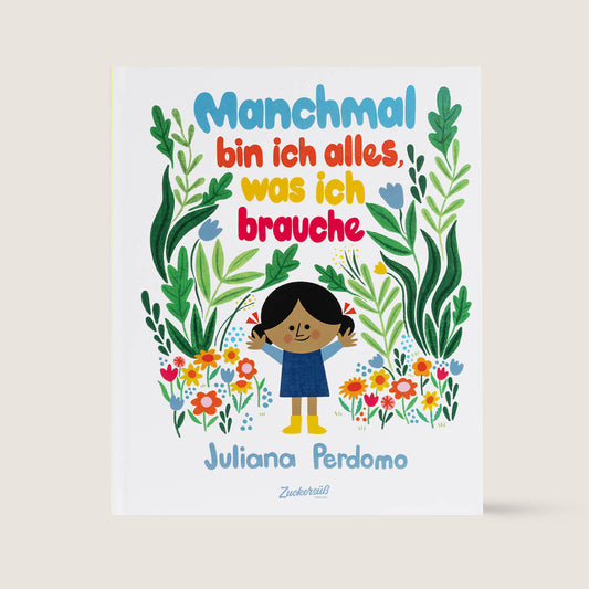 Manchmal bin ich alles, was ich brauche